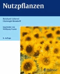 Nutzpflanzen - Nutzbare Gewächse der gemäßigten Breiten, Subtropen und Tropen.