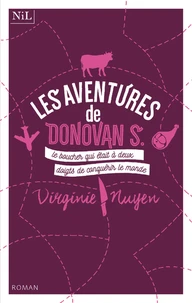 Donovan S., le boucher qui était à deux doigts de conquérir le monde