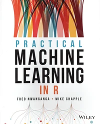 Practical Machine Learning in R