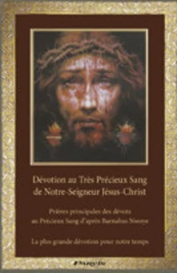 Dévotion au Très Précieux Sang de Notre-Seigneur Jésus-Christ