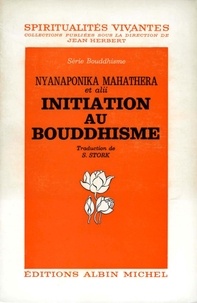  Nyanaponika Mahatera - Initiation au bouddhisme.
