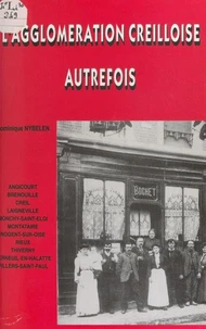 L'agglomération creilloise autrefois