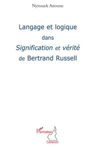 Langage et logique dans Signification et vérité de Bertrand Russel