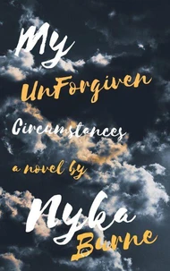 My UnForgiven Circumstances