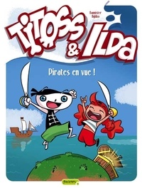  Nykko et  Bannister - Titoss & Ilda Tome 1 : Pirates en vue !.