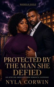 Protected by the Man She Defied