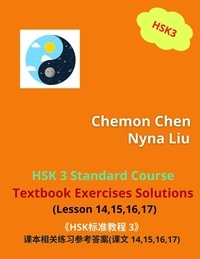  Nyna Liu et  Chemon Chen - 《HSK标准教程 3》课本相关练习参考答案 (Lesson 14,15,16,17) - HSK 3, #5.
