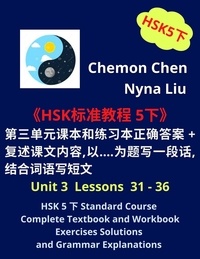  Nyna Liu et  Chemon Chen - HSK 5 下 Standard Course Complete Textbook and Workbook Exercises Solutions (Unit 3 Lessons 31 - 36) - HSK 5 下, #3.