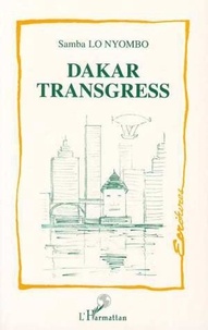 Nyombo samba Lo - Dakar transgress.