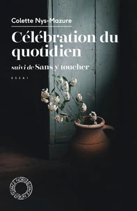 Célébration du quotidien