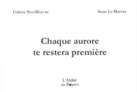 Chaque aurore te restera première