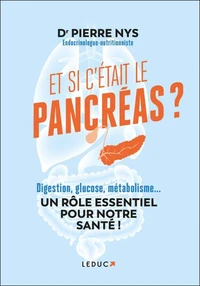 Et si c'était le pancréas