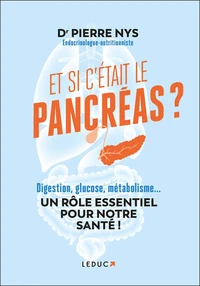 Et si c'était le pancréas