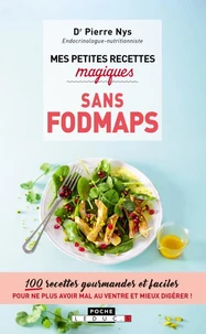 Mes petites recettes magiques sans Fodmaps