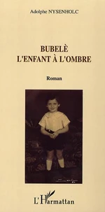 Bubelè l'enfant à l'ombre