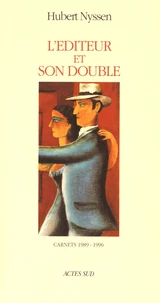 L'éditeur et son double
