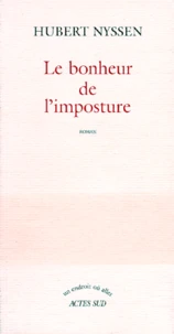 Le bonheur de l'imposture