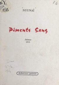  Nyunaï - Piments sang - Poèmes 1953.