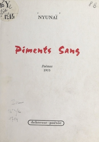 Piments sang. Poèmes 1953