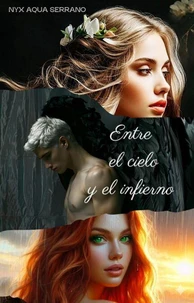Entre el cielo y el infierno