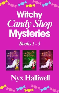 Witchy Candy Shop Mysteries Bundle, Books 1-3