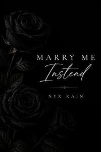 Marry Me Instead