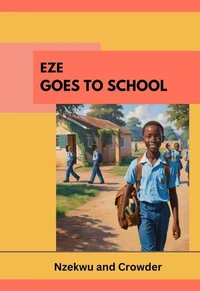 Eze Goes to School