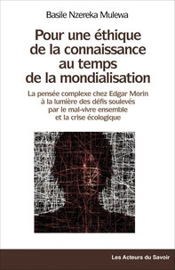 Pour une éthique de la connaissance au temps de la mondialisation