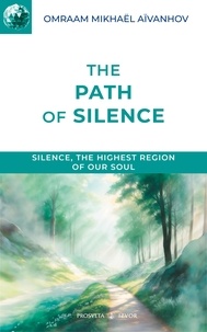 O. Aivanhov - The path of silence.