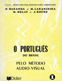 O Baranda et J Roche - O Portugues Do Brasil. Pelo Metodo Audio-Visual.