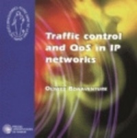 O. Bonaventure - Traffic control ans qos in ip networks.