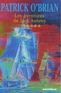 Le Commodore ; Le Blocus de la Sibérie ;  Les Cent Jours ; Pavillon amiral