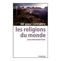 60 minutes pour connaître les religions du monde
