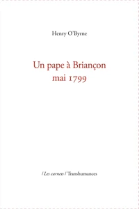 Un pape à Briançon (mai 1799)