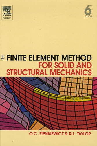 O. C. Zienkiewicz et R. L. Taylor - The Finite Element Method for Solid and Structural Mechanics.