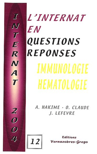 O Claude et J Lefevre - Immunologie hématologie.