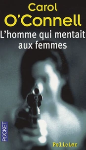 L'homme qui mentait aux femmes