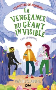 La vengeance du géant invisible