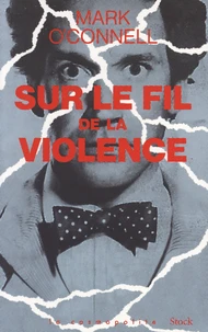 Sur le fil de la violence