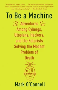 To Be a Machine