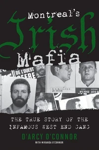 Montreal's Irish Mafia