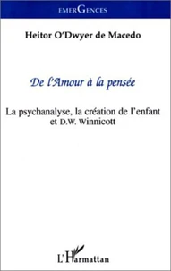 La psychanalyse, la création de l'enfant et D. W. Winnicott