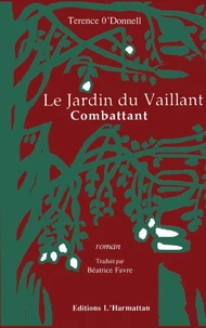 Le Jardin du Vaillant Combatant