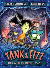 Tank &amp; Fizz: The Case of the Missing Mage