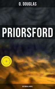 Priorsford (Historical Novel)