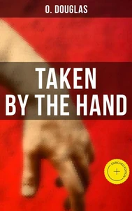 Taken by the Hand
