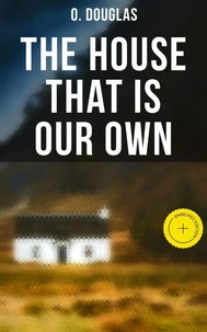 The House That is Our Own