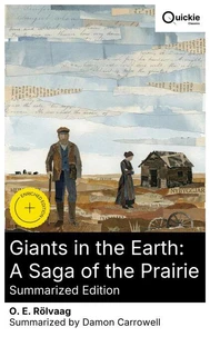 Giants in the Earth: A Saga of the Prairie (Summarized Edition)