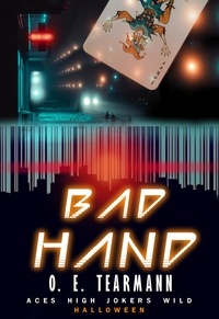 O. E. Tearmann - Bad Hand - Aces High, Jokers Wild, #0.