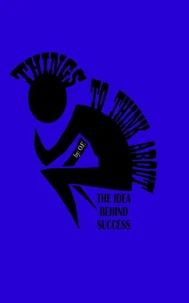 The Idea Behind Success